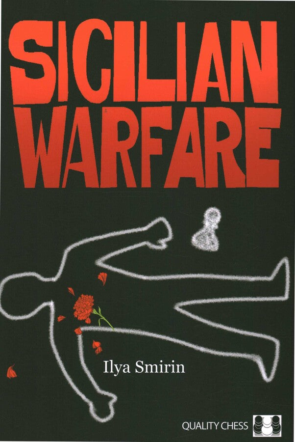 Sicilian Warfare by Ilya Smirin – strategic guide to Sicilian Defence middlegame play