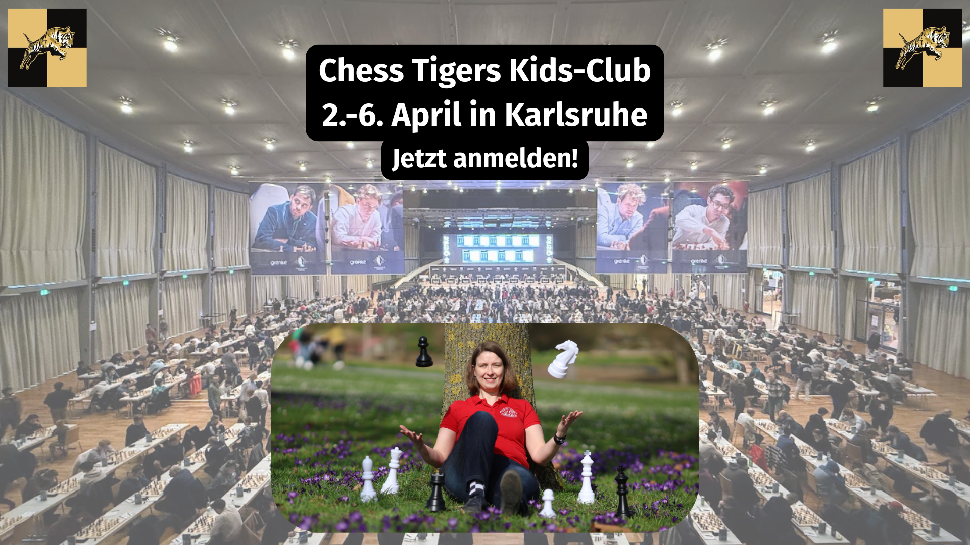 Chess Tigers Kids-Club beim grenke Chess Festival – das perfekte Angebot für Familien
