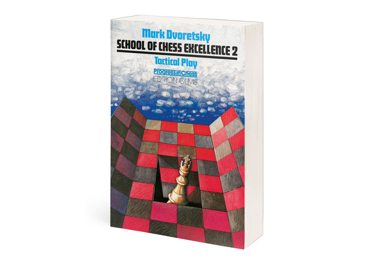 Dvoretsky: School of Chess Excellence 2 - Tactical Play