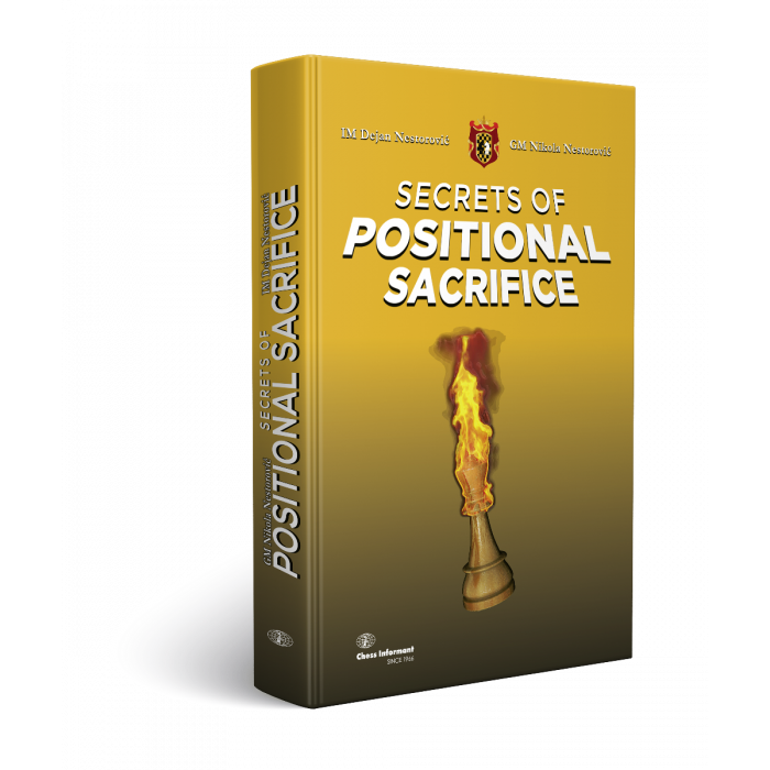 Nestorovic, D/Nestorovic, N: Secrets of Positional Sacrifice (hardcover)