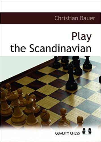 Play the Scandinavian by Christian Bauer - Scandinavian Defense opening analysis