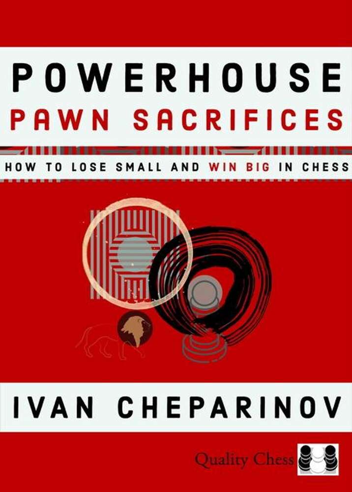Cheparinov: Powerhouse Pawn Sacrifices (hardcover)
