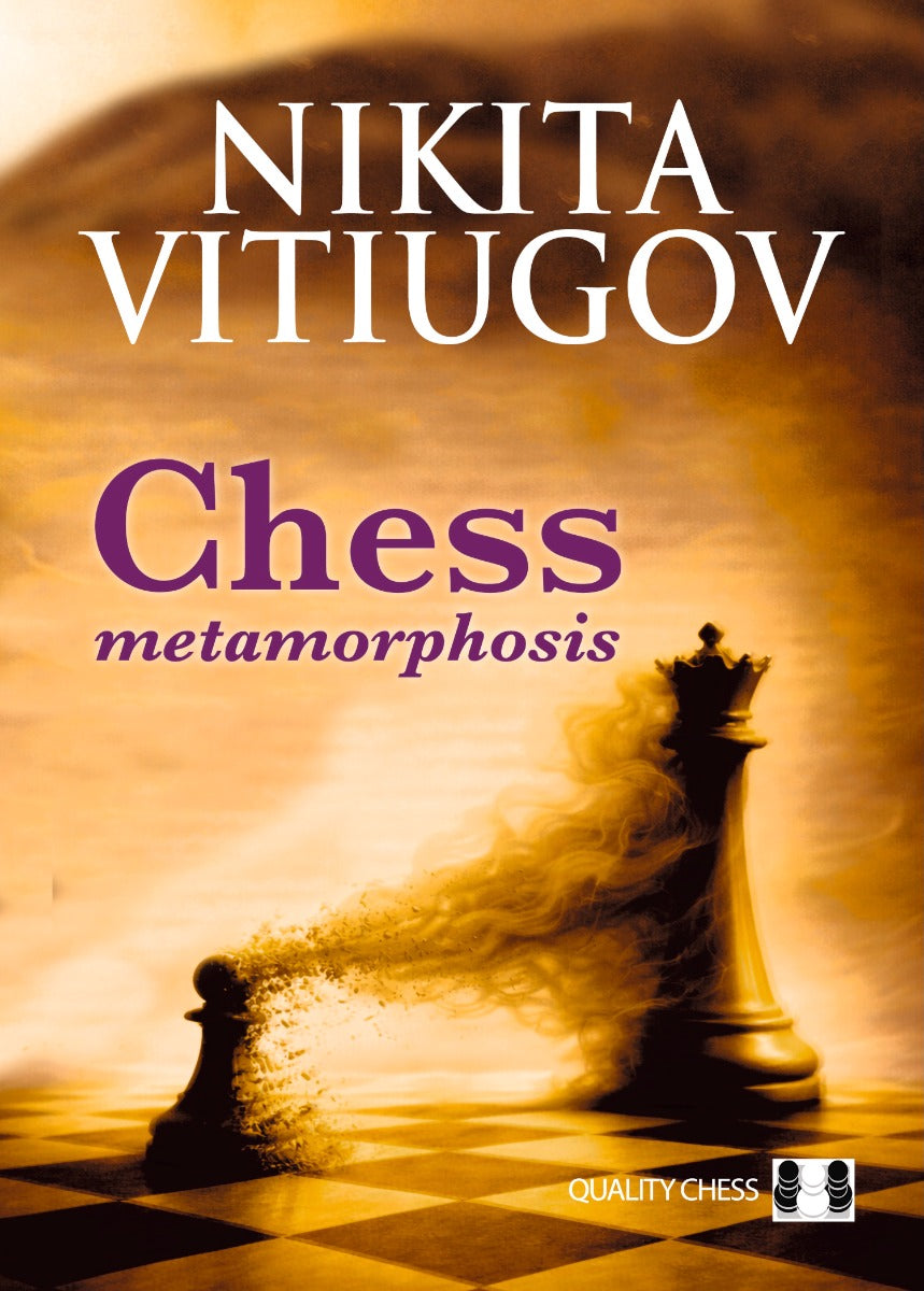 Vitiugov: Chess Metamorphosis (paperback)