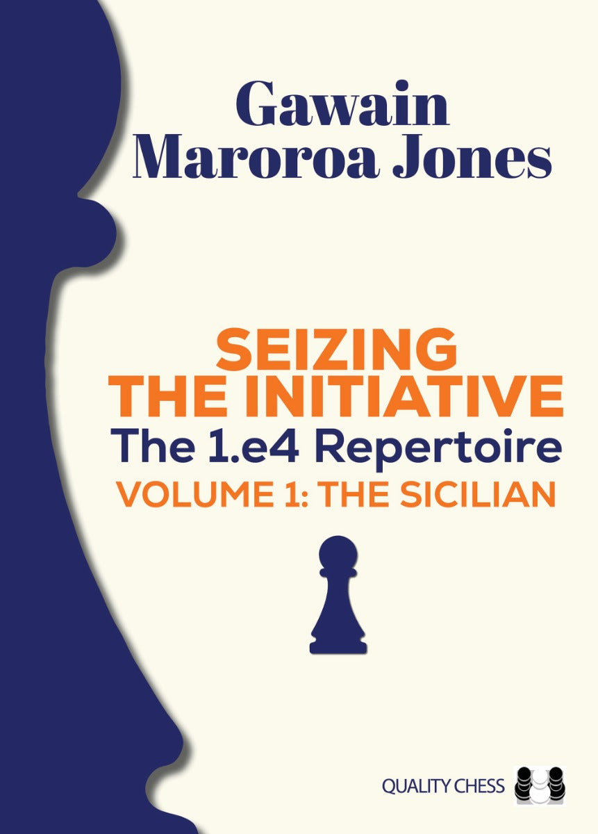 Jones: Seizing the Initiative: The 1.e4 Repertoire Volume 1 - The Sicilian (paperback)