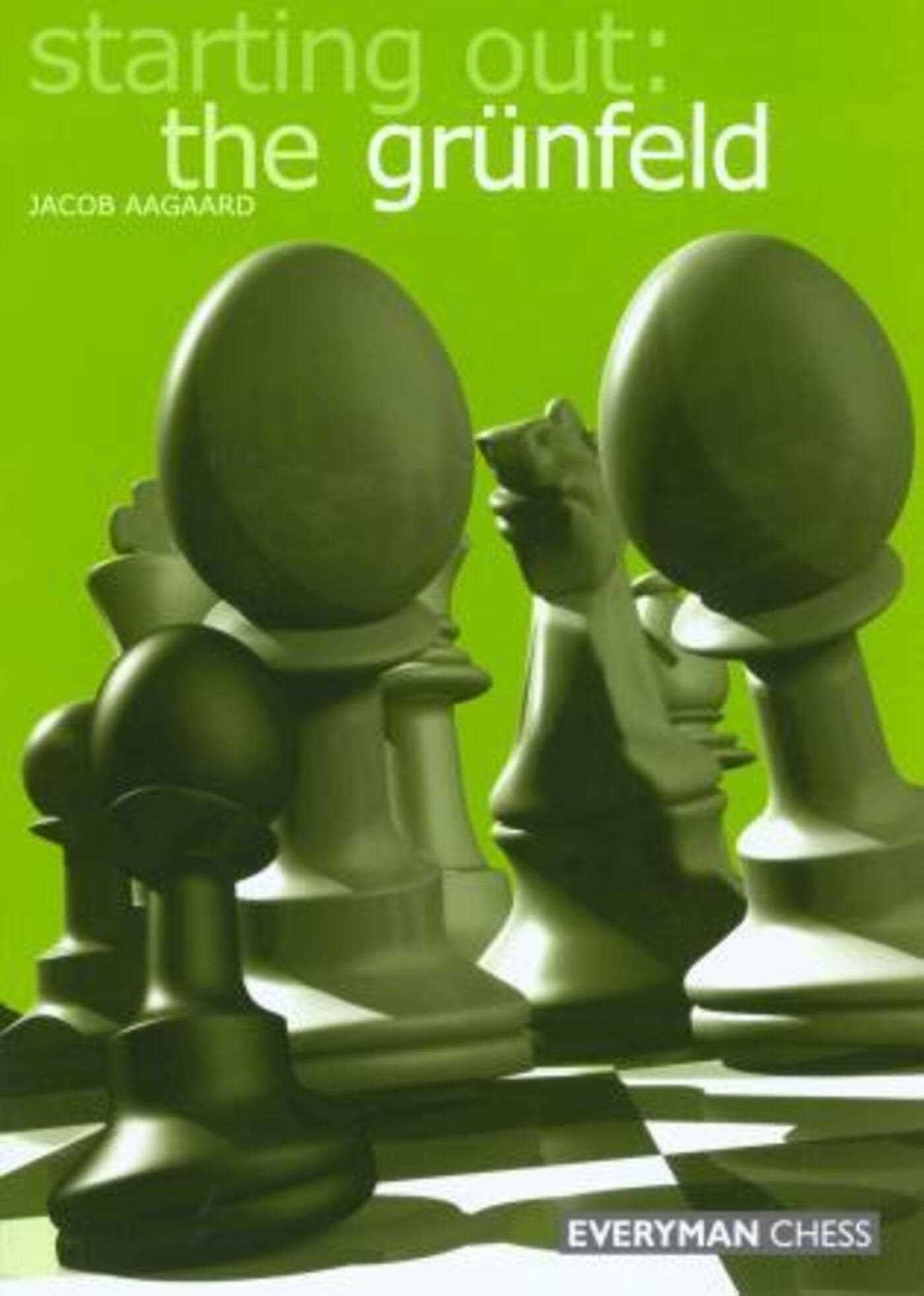 Aagaard: Starting Out - The Grünfeld