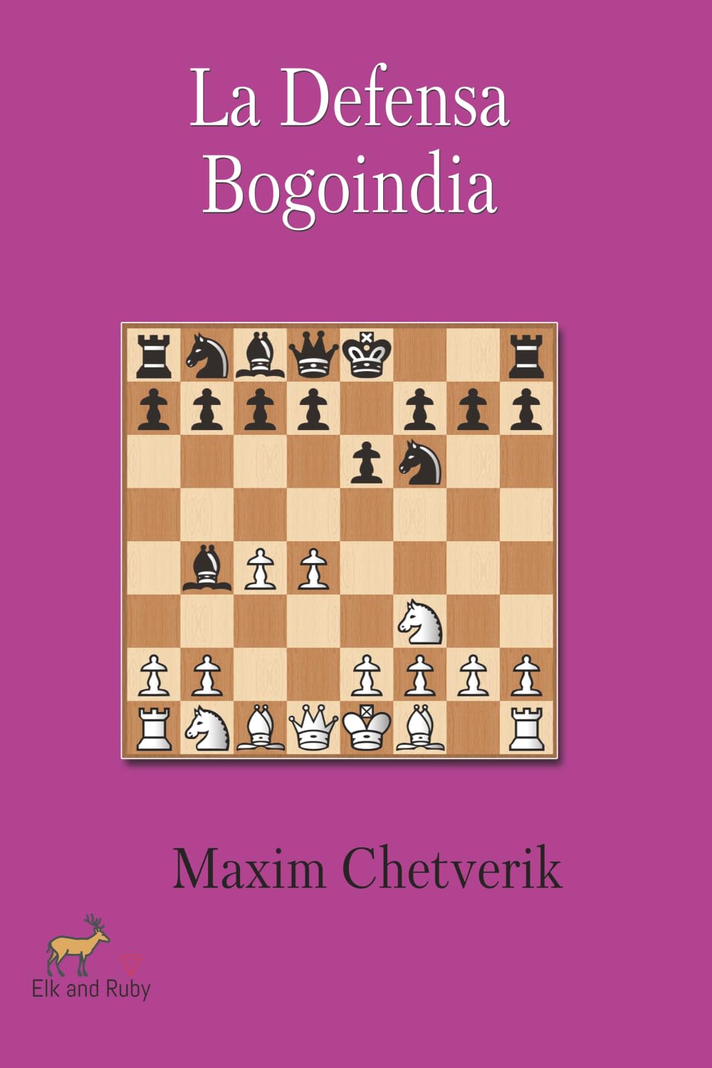 Chetverik: La Defensa Bogoindia