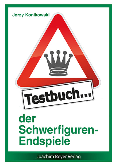 Konikowski: Testbuch der Schwerfiguren-Endspiele
