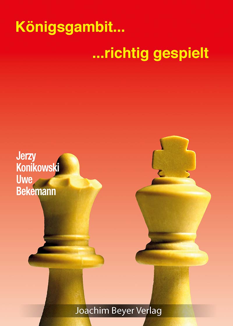 Konikowski/Bekemann: Königsgambit – richtig gespielt