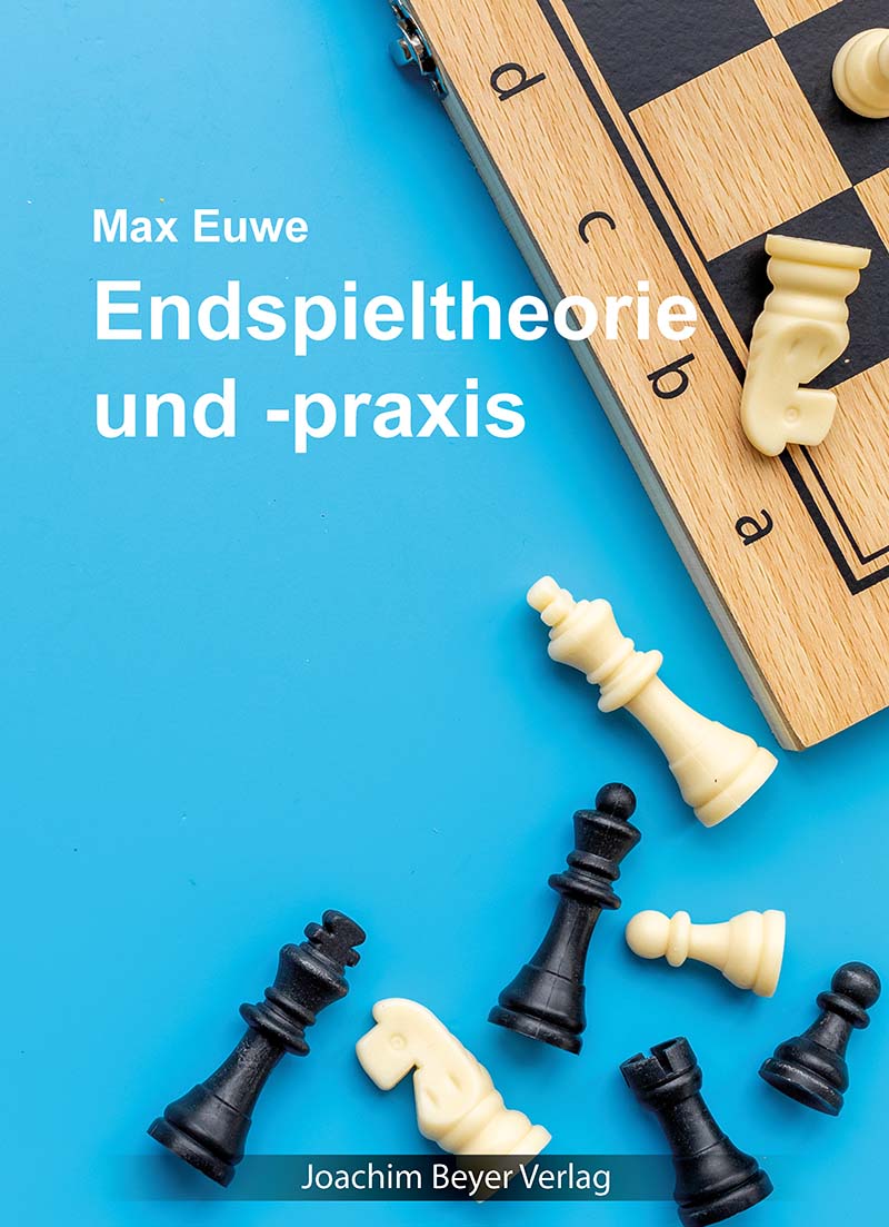 Euwe: Endspieltheorie und -praxis