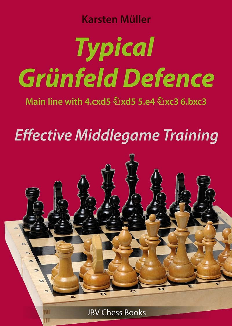 Müller: Typical Grünfeld Defence - Main line with 4.cxd5 Nxd5 5.e4 Nxc3 6. bxc3 - Effective Middlegame Training