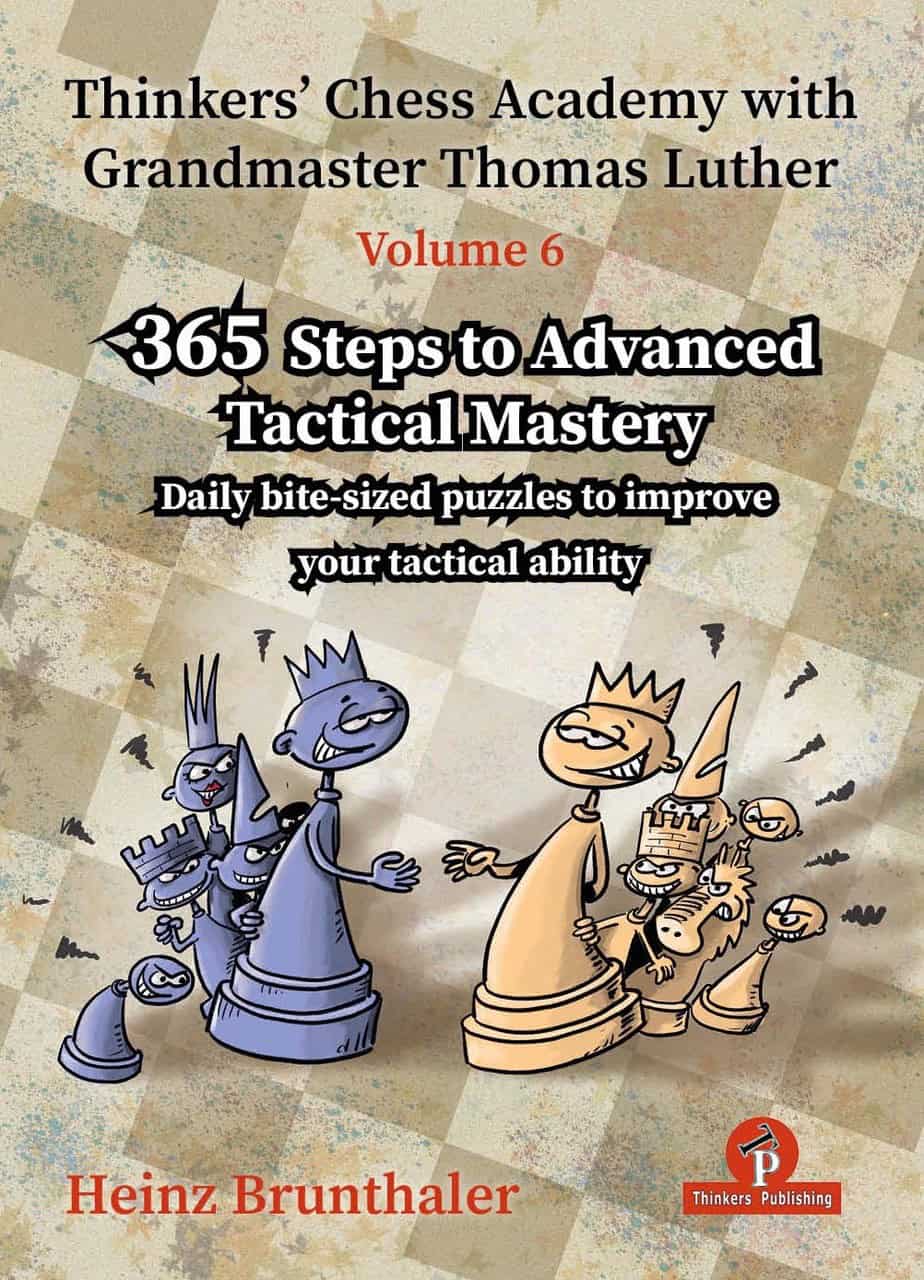 Heinz Brunthaler : Thinkers' Chess Academy with GM Luther - vol. 6