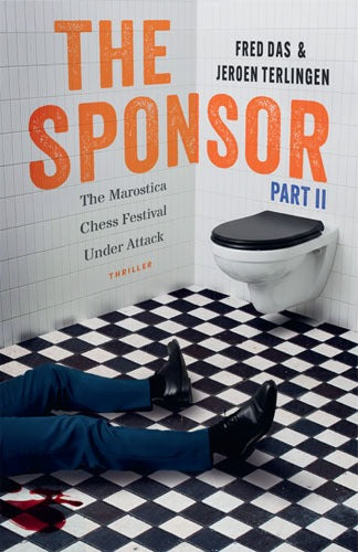 Das/Terlingen: The Sponsor Part II - The Marostica Chess Festival Under Attack (hardcover)