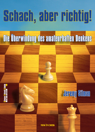 Silman: Schach, aber richtig! (hardcover)