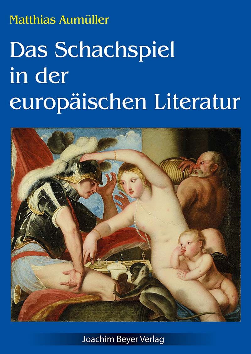 Aumüller: Das Schachspiel in der europäischen Literatur