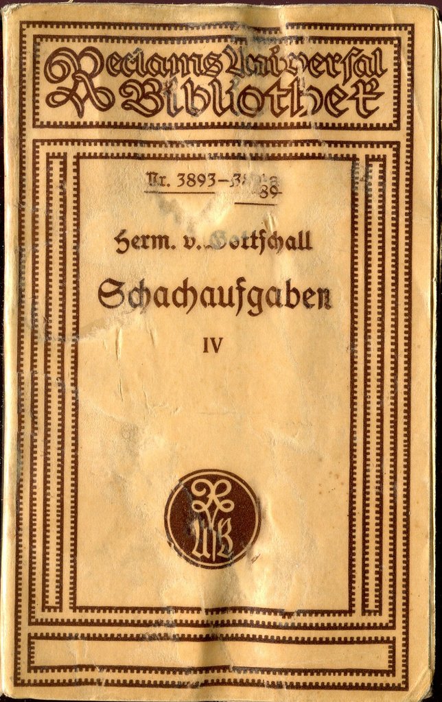 Gottschall: Schachaufgaben Teil 4