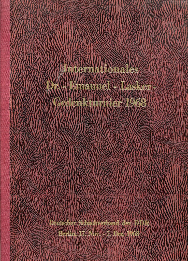 Deutscher Schachverband der DDR: Internationales Dr.-Emanuel-Lasker-Gedenkturnier 1968