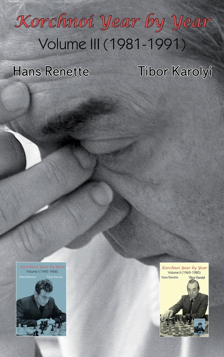 Dies ist ein Bild des Schach Buches Korchnoi Year by Year: Volume III 1981-1991 vom Tibor Karolyi