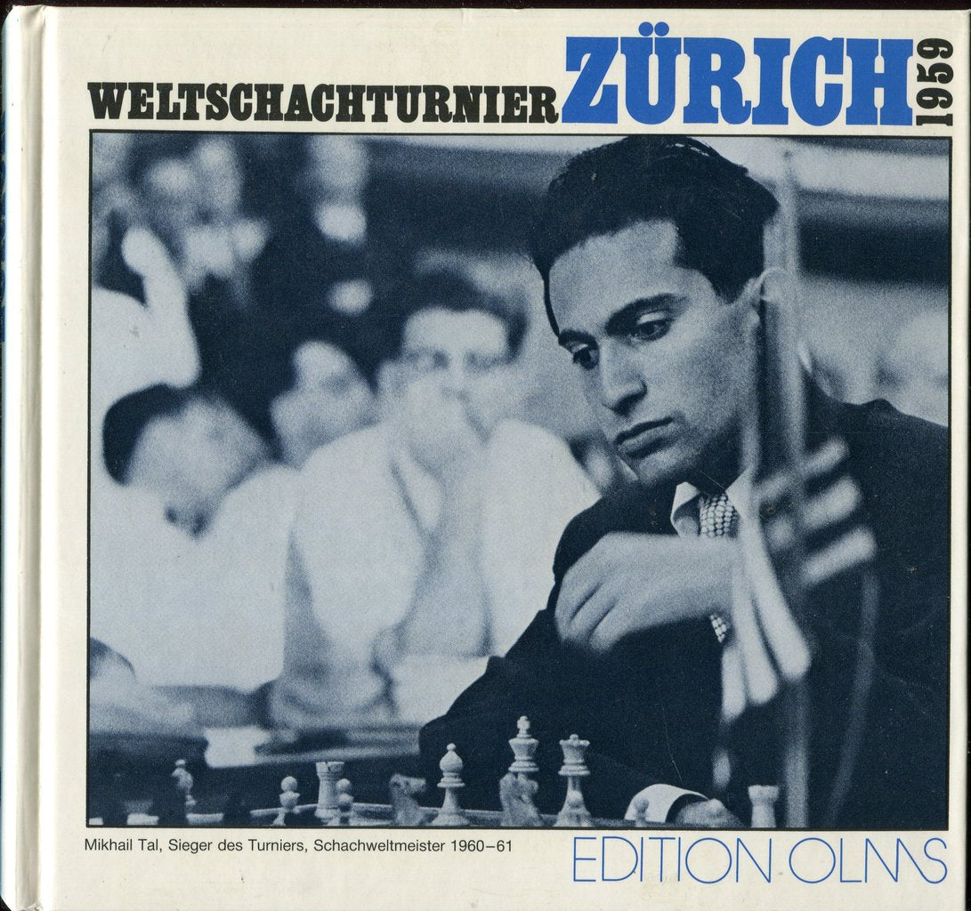 Weltschachturnier Zürich 1959 - das Buch ist ein seltenes Zeitdokument und Schachklassiker