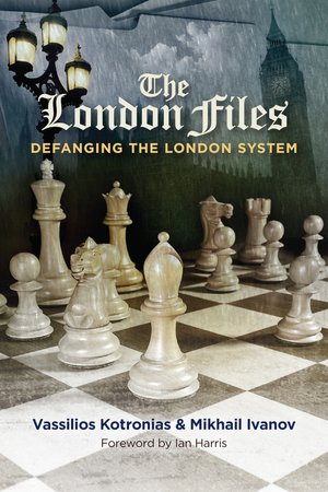 Das ist ein Bild des Schachbuches The London Files von Kotronias