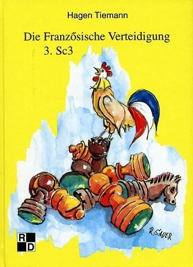Hagen Tiemann Die Französische Verteidigung 3.Sc3 (Antiquariat)