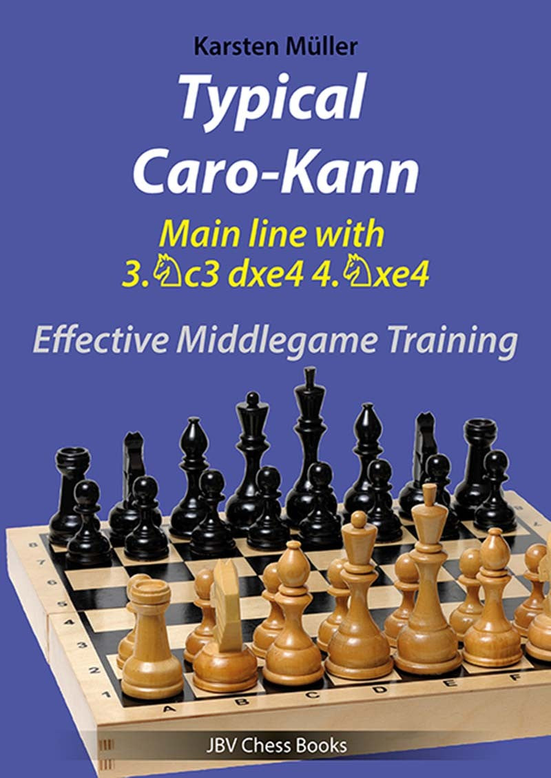 Buchcover von „Typical Caro-Kann – Main Line with 3.Sc3 dxe4 4.Sxe4“ von Karsten Müller – Schachbuch über typische Mittelspielstrategien der Caro-Kann-Verteidigung.