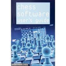 Jacobs/Aagaard/Emms: Chess Software User's Guide - Making the Most of Your Software