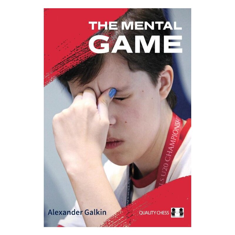 Dies ist ein Bild des Schachbuches The Mental Game vom Alexander Galkin