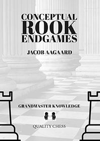 Aagaard: Conceptual Rook Endgames (paperback)