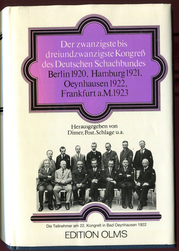 Dimer u.a. Der Zwanzigste bis Dreiunzwanzigste Kongress des Deutschen Schachbundes (Antiquariat)