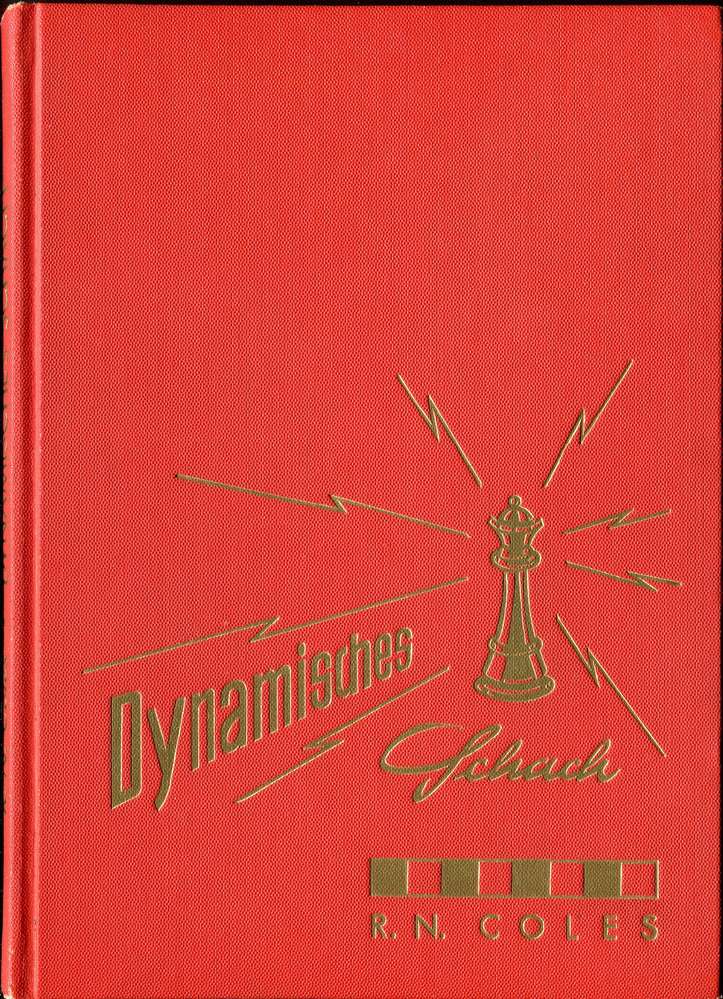 R.N.Coles Dynamisches Schach (Antiquariat)