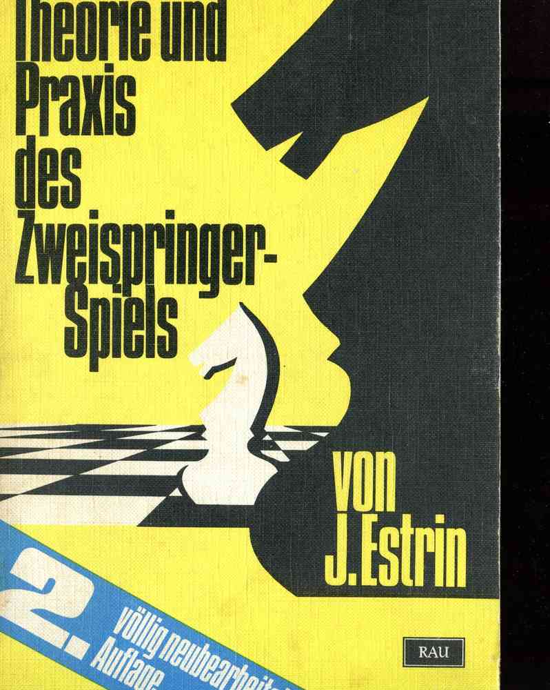 Estrin : Theorie und Praxis des Zweispringerspiels (Antiquariat)