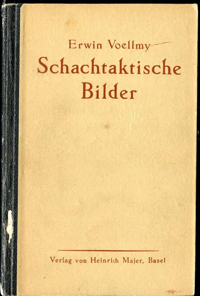 Voellmy Schachtaktische Bilder (Antiquariat)