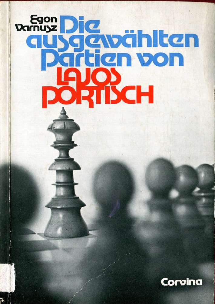 Varnusz : Die ausgewählten Partien von Lajos Portisch (Antiquariat)
