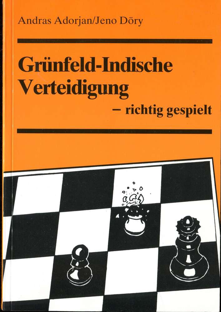 Adorjan/Döry Grünfeld-Indische Verteidigung (Antiquariat)