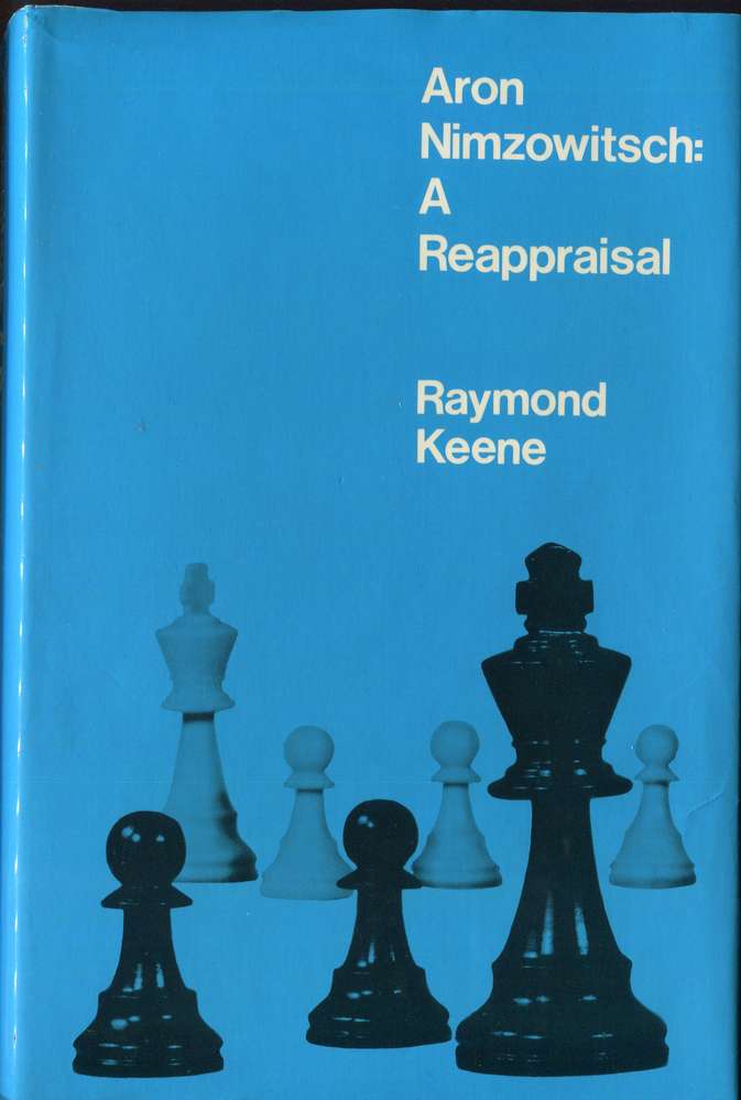Keene Aron Nimzowitsch A Reappraisal (Antiquariat)