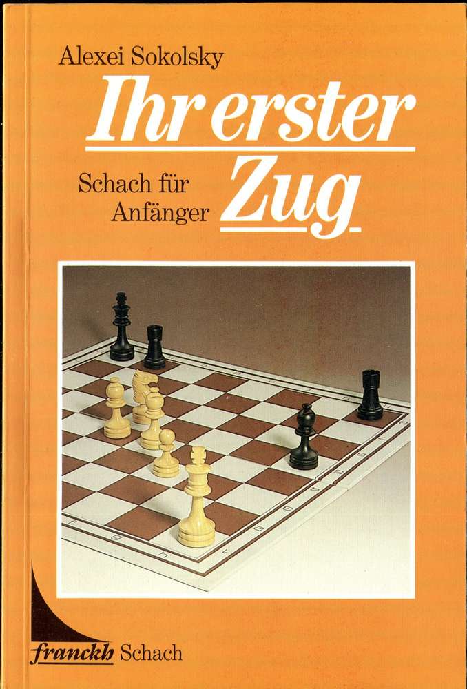 Sokolsky Ihr erster Zug (Antiquariat)