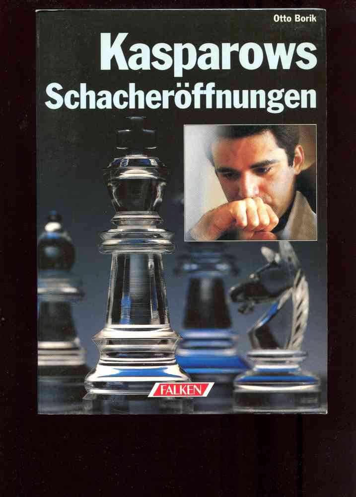 Borik: Kasparows Schacheröffnungen (Antiquariat)