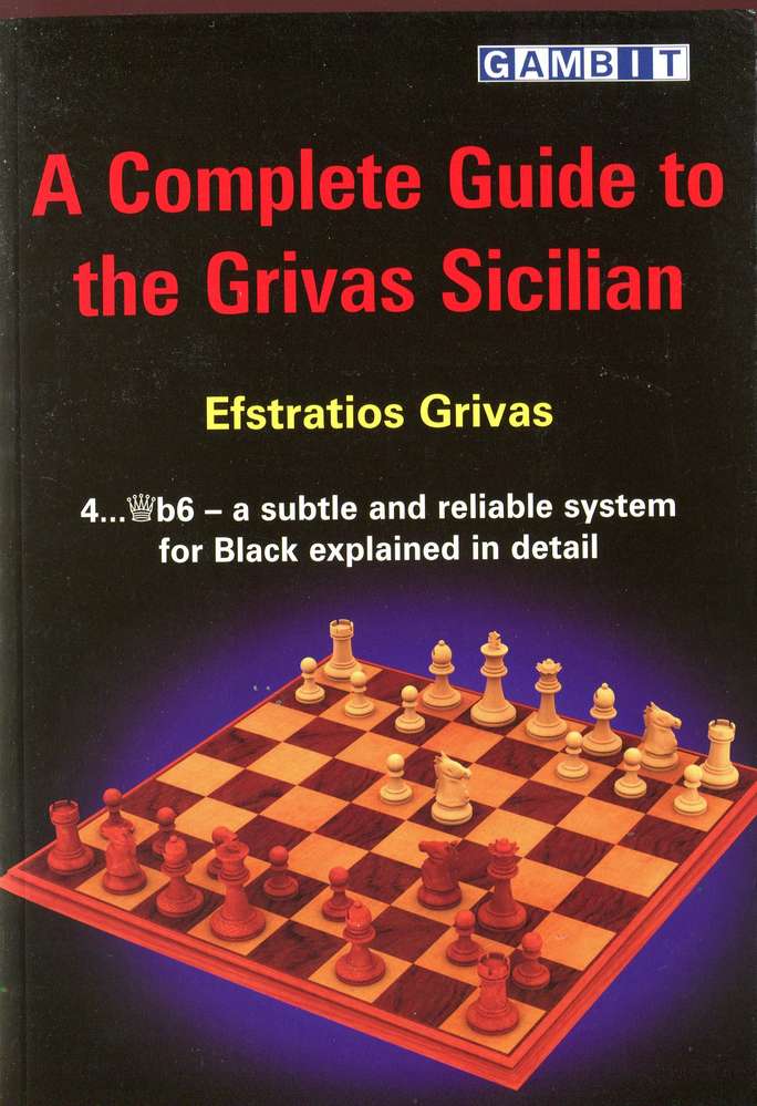 Grivas A Complete Guide to the Grivas Sicilian (Antiquariat)