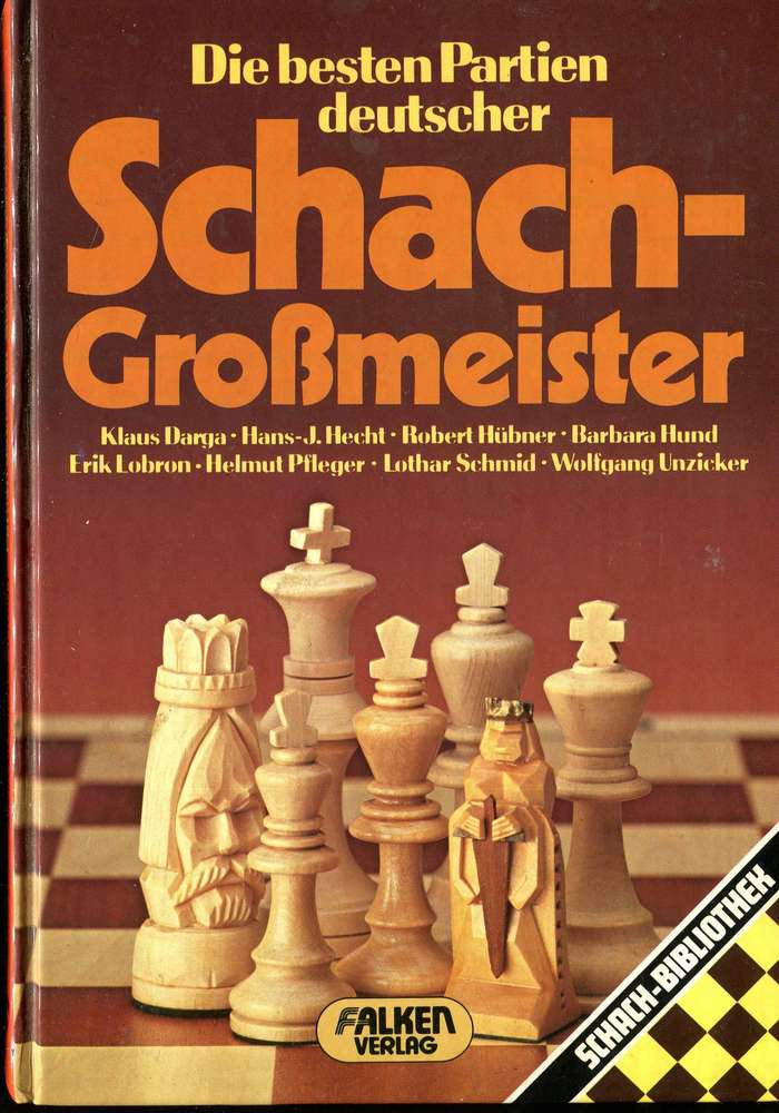 Pfleger Die besten Partien deutscher Schach Großmeister (Antiquariat)