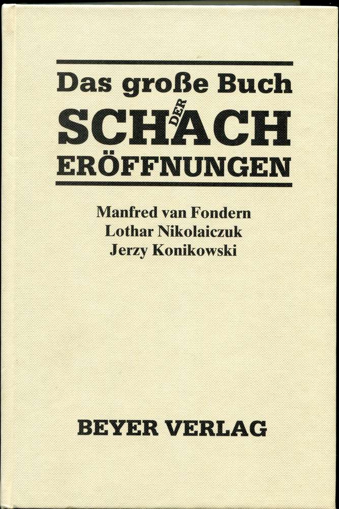 Nikolaiczuk u.a. Das große Buch der Schacheröffnungen (Antiquariat)