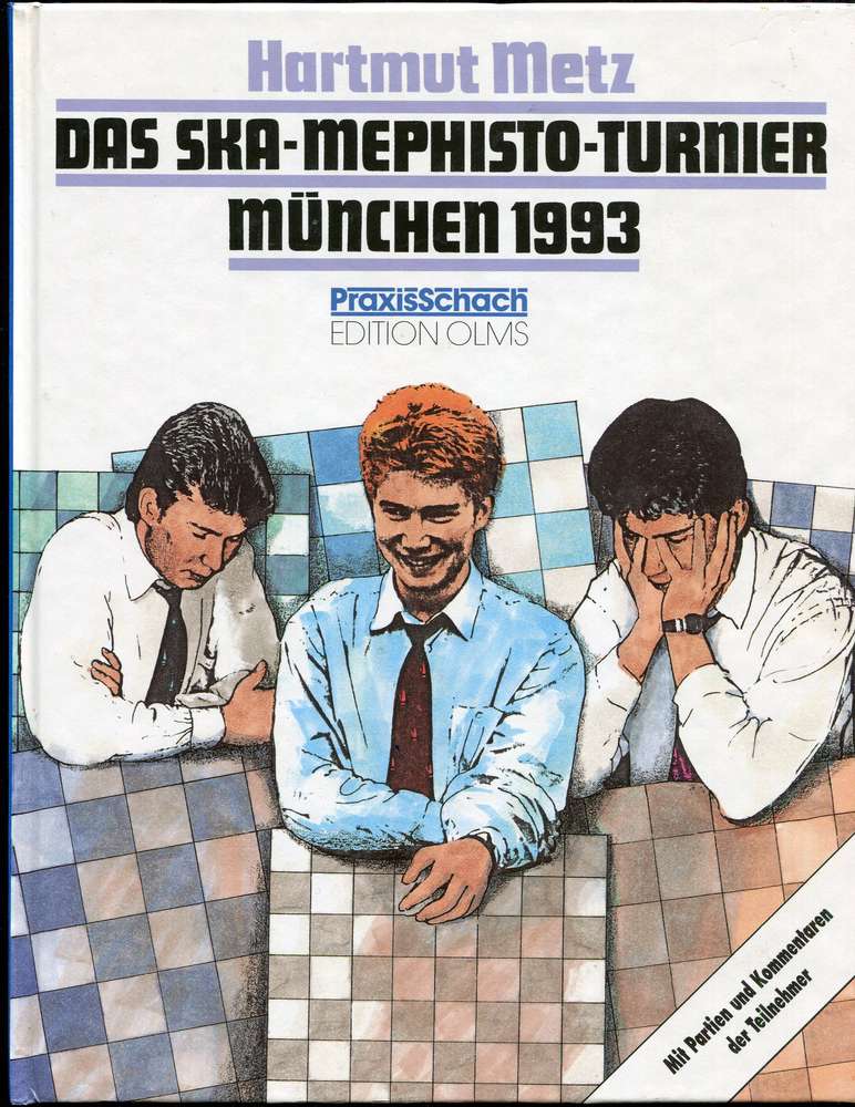 Metz : Das Ska Mephisto Turnier München 1993 (Antiquariat)