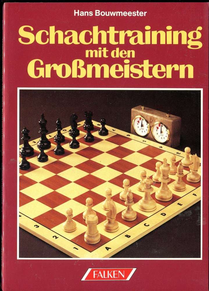 Bouwmeester : Schachtraining mit den Großmeistern (Antiquariat)