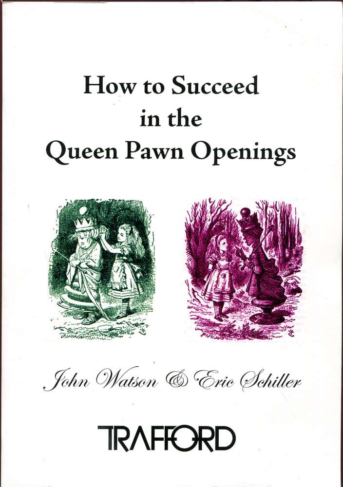 Watson / Schiller How t in the Queen Pawn Openings (Antiquariat)