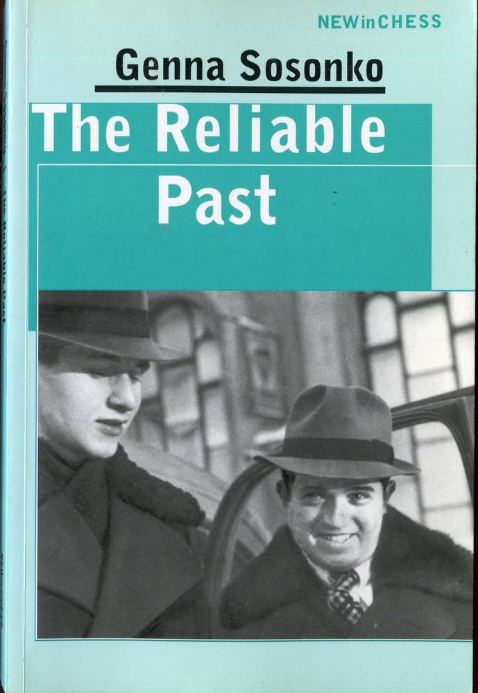 Sosonko The Reliable Past (Antiquariat)