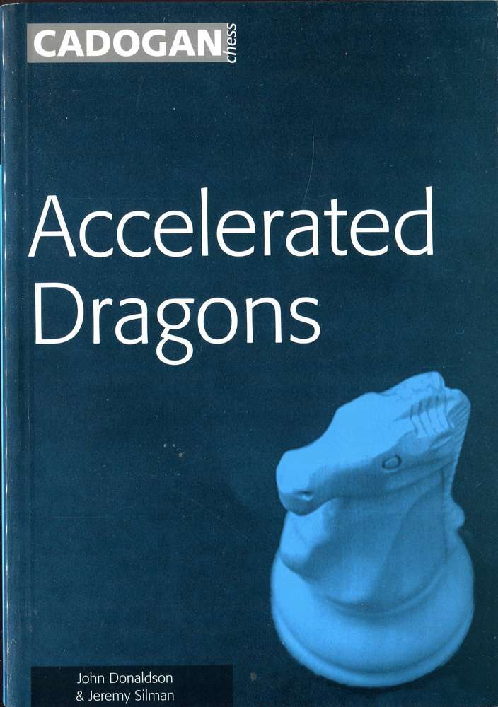 Donaldson / Silman : Accelerated Dragon (Antiquariat)