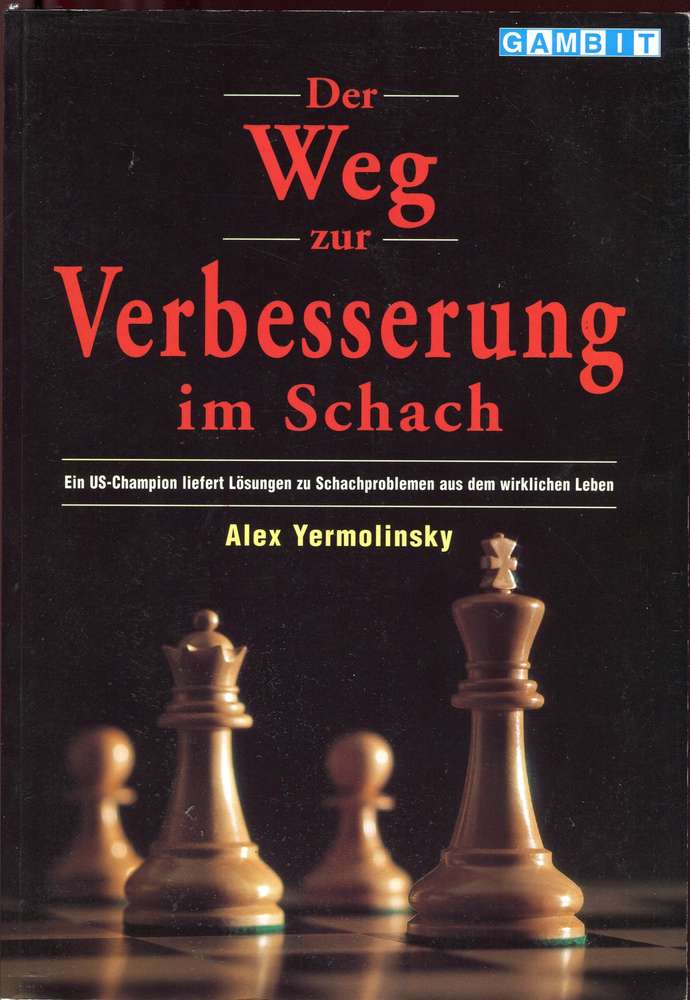 Yermolinsky: Der Weg zur Verbesserung im Schach (Antiquariat)