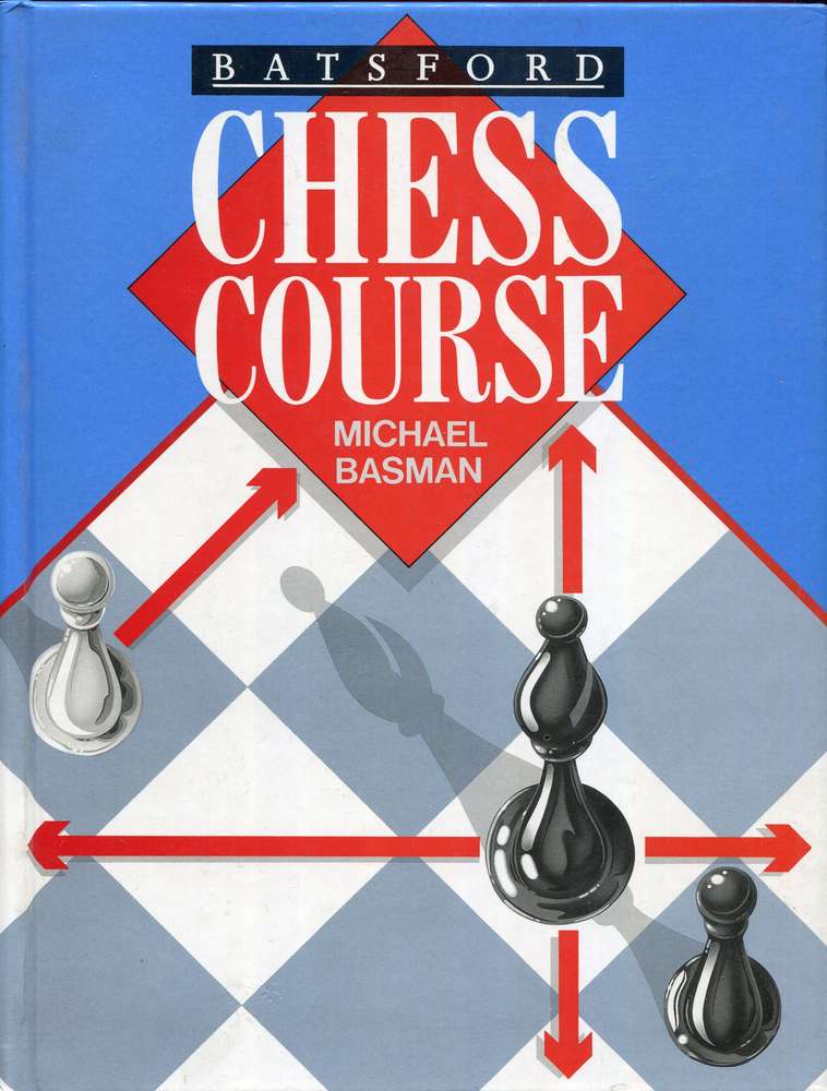 Michael Basman : Batsford Chess Course (Antiquariat)