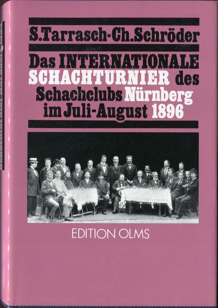 Tarrasch / Schröder : Das Internationale Schachturnier des Schachclubs Nürnberg im Juli-August 1896 (Antiquariat)
