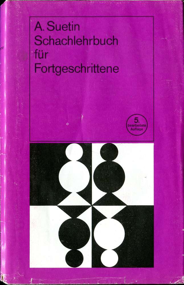 Suetin Schachlehrbuch für Fortgeschrittene (Antiquariat)