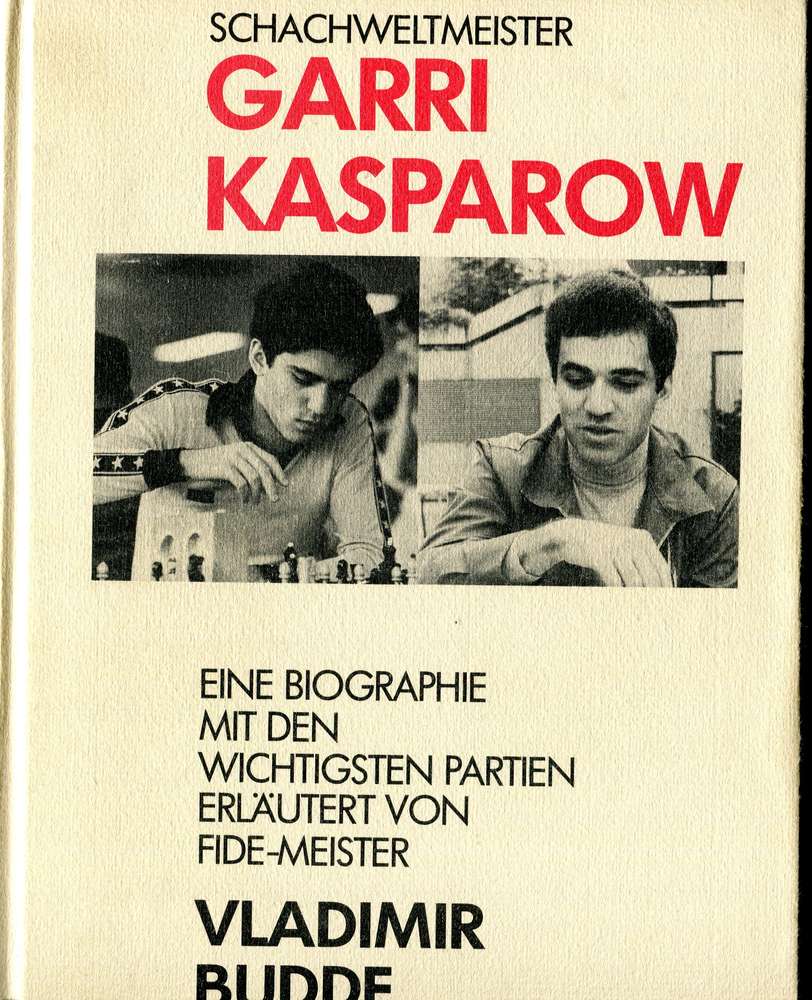 Budde : Schachweltmeister Garri Kasparow (Antiquariat)